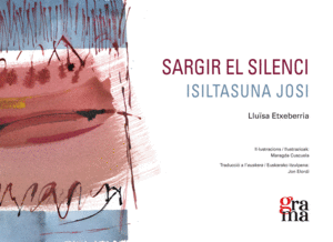 SARGIR EL SILENCI / ISILTASUNA JOSI