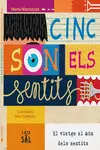 CINC SON ELS SENTITS CINC SON ELS SENTITS