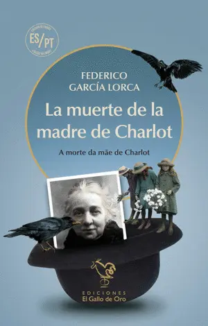 LA MUERTE DE LA MADRE DE CHARLOT (ED CASTELLANO;PORTUGUÉS) LA MUERTE DE LA MADRE DE CHARLOT (ED CASTELLANO;PORTUGUÉS)