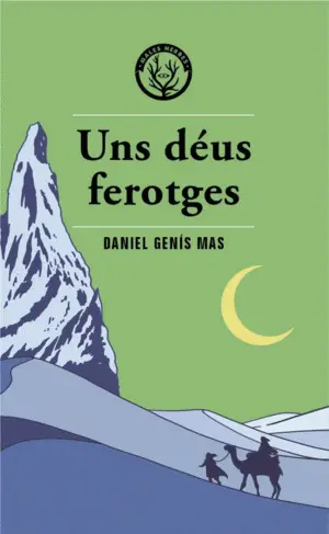 UNS DÉUS FEROTGES UNS DÉUS FEROTGES