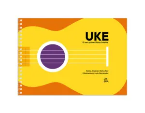 UKE. EL MEU PRIMER LLIBRE DUKELELE UKE. EL MEU PRIMER LLIBRE DUKELELE