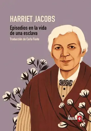 EPISODIOS EN LA VIDA DE UNA ESCLAVA EPISODIOS EN LA VIDA DE UNA ESCLAVA