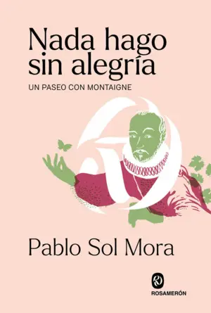 NADA HAGO SIN ALEGRÍA NADA HAGO SIN ALEGRÍA