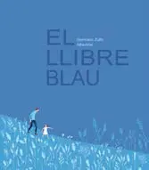 EL LLIBRE BLAU EL LLIBRE BLAU