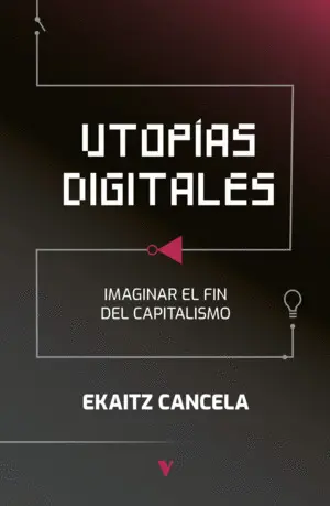 UTOPÍAS DIGITALES