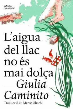 L'AIGUA DEL LLAC NO ÉS MAI DOLÇA L'AIGUA DEL LLAC NO ÉS MAI DOLÇA