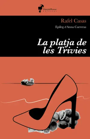 LA PLATJA DE LES TRIVIES LA PLATJA DE LES TRIVIES