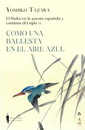 EL HAIKU EN LA POESÍA ESPAÑOLA Y CATALANA EL HAIKU EN LA POESÍA ESPAÑOLA Y CATALANA
