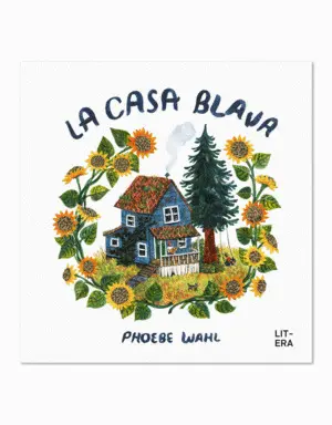 LA CASA BLAVA LA CASA BLAVA