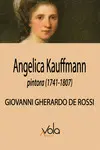 ANGELICA KAUFFMANN, PINTORA (1741-1807) ANGELICA KAUFFMANN, PINTORA (1741-1807)