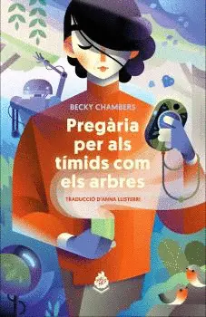 PREGÀRIA PER ALS TÍMIDS COM ELS ARBRES