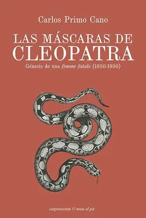 LAS MÁSCARAS DE CLEOPATRA LAS MÁSCARAS DE CLEOPATRA