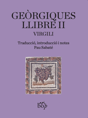 GEORGIQUES LLIBRE II