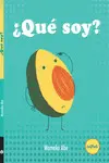 ¿QUÉ SOY ¿QUÉ SOY