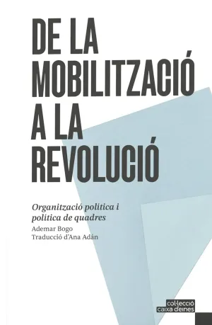 DE LA MOBILITZACIÓ A LA REVOLUCIÓ DE LA MOBILITZACIÓ A LA REVOLUCIÓ