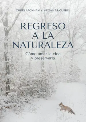 REGRESO A LA NATURALEZA REGRESO A LA NATURALEZA