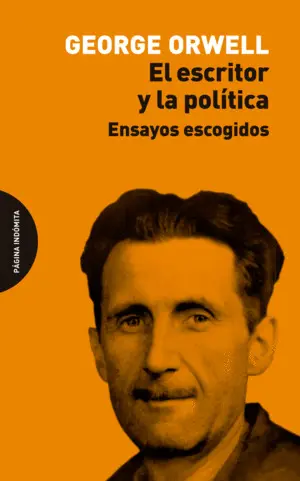 EL ESCRITOR Y LA POLÍTICA EL ESCRITOR Y LA POLÍTICA