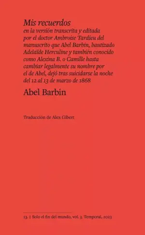 MIS RECUERDOS EN LA VERSIÓN TRANSCRITA Y EDITADA POR EL DOCTOR AMBROISE TARDIEU MIS RECUERDOS EN LA VERSIÓN TRANSCRITA Y EDITADA POR EL DOCTOR AMBROISE TARDIEU