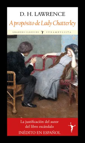 A PROPÓSITO DE LADY CHATTERLEY A PROPÓSITO DE LADY CHATTERLEY