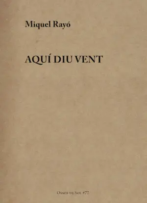 AQUÍ DIU VENT