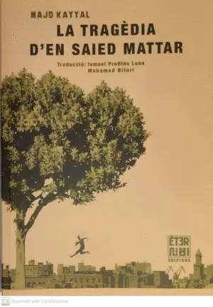LA TRAGÈDIA D'EN SAIED MATTAR