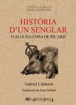 HISTÒRIA D'UN SENGLAR O ALGUNA COSA DE RICARD