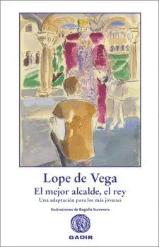 EL MEJOR ALCALDE, EL REY
