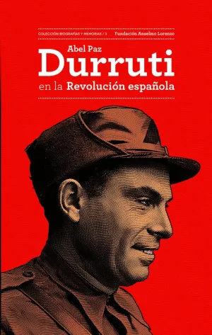 DURRUTI EN LA REVOLUCIÓN ESPAÑOLA