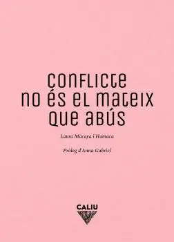 CONFLICTE NO ÉS EL MATEIX QUE ABÚS
