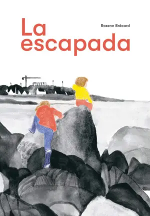 ESCAPADA, LA ESCAPADA, LA