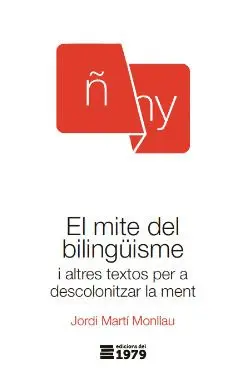 MITE DEL BILINGÜISME, EL