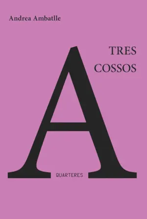 TRES COSSOS