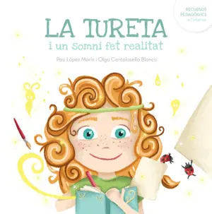 LA TURETA I UN SOMNI FET REALITAT