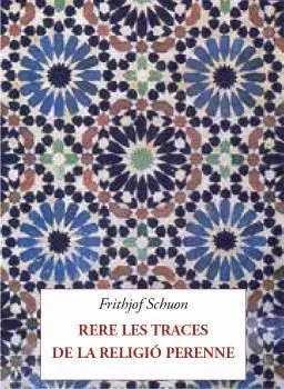 RERE LES TRACES DE LA RELIGIÓ PERENNE