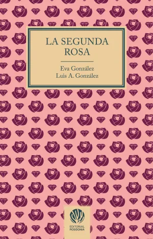LA SEGUNDA ROSA