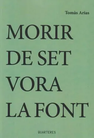 MORIR DE SET VORA LA FONT