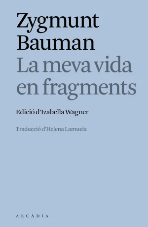 LA MEVA VIDA EN FRAGMENTS LA MEVA VIDA EN FRAGMENTS