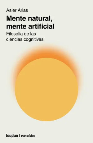 MENTE NATURAL, MENTE ARTIFICIAL