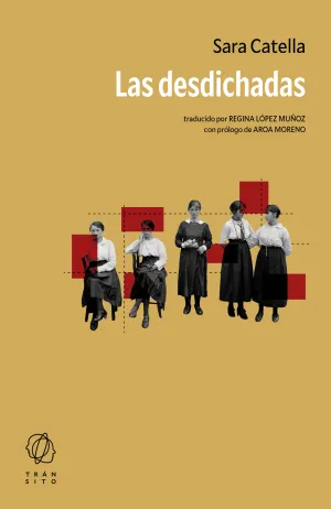 LAS DESDICHADAS LAS DESDICHADAS