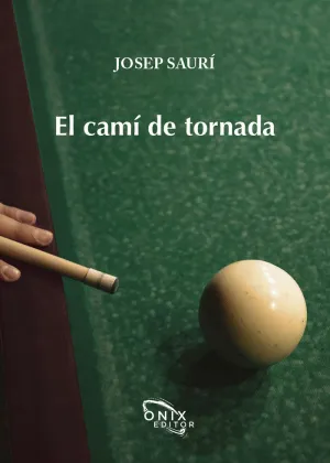 CAMÍ DE TORNADA, EL