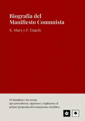 BIOGRAFÍA DEL MANIFIESTO COMUNISTA