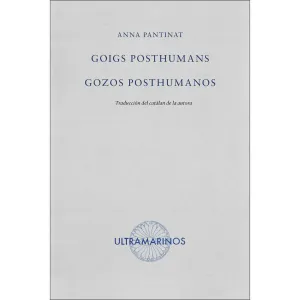 GOIGS POSHUMANS / GOZOS POSTHUMANOS