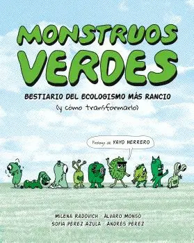 MONSTRUOS VERDES