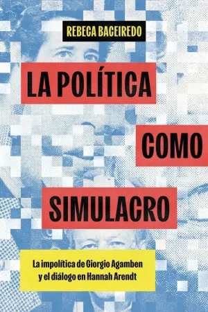 POLÍTICA COMO SIMULACRO, LA