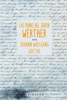 LAS PENAS DEL JOVEN WERTHER