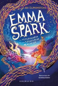 EMMA SPARK, LA VETERINARIA DE LAS CRIATURAS MAGICAS