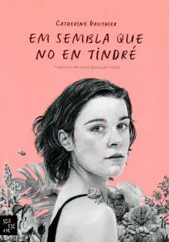 EM SEMBLA QUE NO EN TINDRÉ