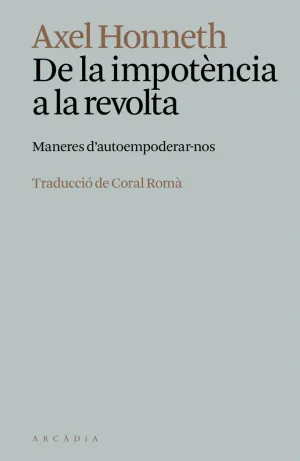 DE LA IMPOTENCIA A LA REVOLTA:MANERES AUTOEMPODERAR-