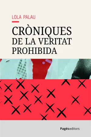 CRÒNIQUES DE LA VERITAT PROHIBIDA