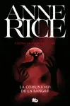 LA COMUNIDAD DE LA SANGRE (CRÓNICAS VAMPÍRICAS 13) LA COMUNIDAD DE LA SANGRE (CRÓNICAS VAMPÍRICAS 13)